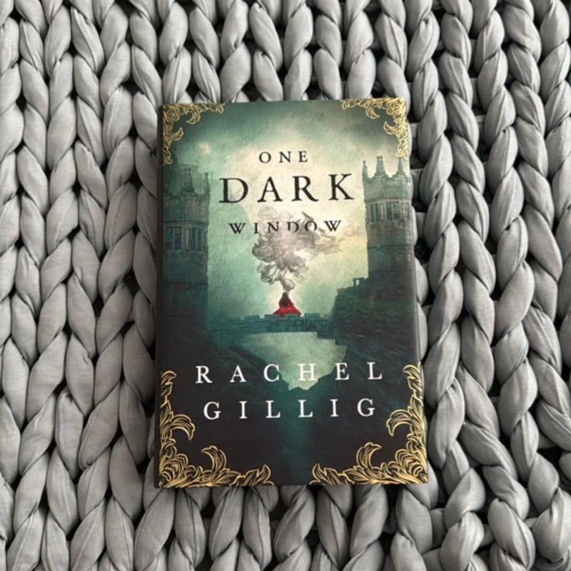 One Dark Window by Rachel Gillig